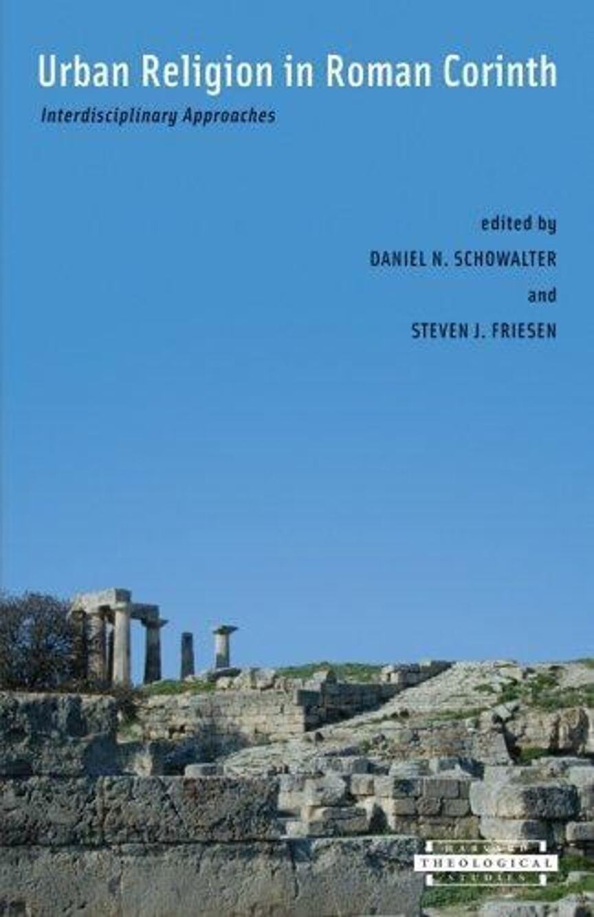 Urban Religion in Roman Corinth : Interdisciplinary Approaches, Hardcover by ...
